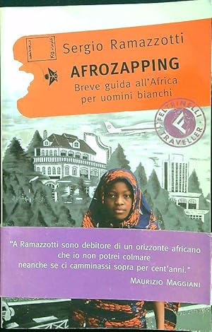 Bild des Verkufers fr Afrozapping. Breve guida all'Africa per uomini bianchi zum Verkauf von Librodifaccia