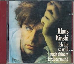 Bild des Verkufers fr KLAUS KINSKI - ICH BIN SO WILD NACH DEINEM ERDBEERMUND. zum Verkauf von ANTIQUARIAT ERDLEN