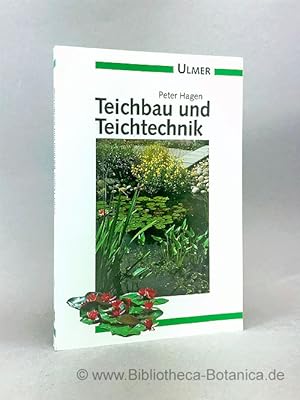 Image du vendeur pour Teichbau und Teichtechnik. mis en vente par Bibliotheca Botanica