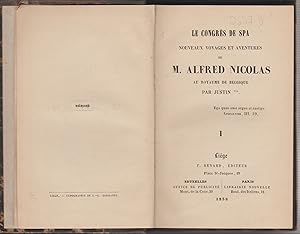 Le Congrès De Spa: Nouveaux Voyages Et Aventures De M. Alfred Nicolas Au Royaume De Belgique