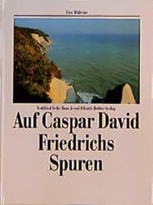 Image du vendeur pour Auf Caspar David Friedrichs Spuren (German Edition) mis en vente par Redux Books
