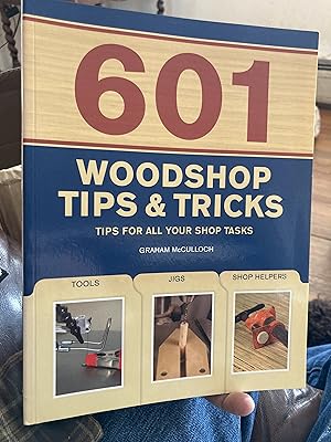 Image du vendeur pour 601 Woodshop Tips & Tricks mis en vente par A.C. Daniel's Collectable Books