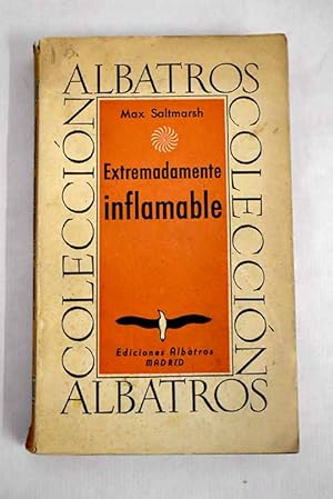 Seller image for Extremadamente inflamable for sale by Alcan Libros