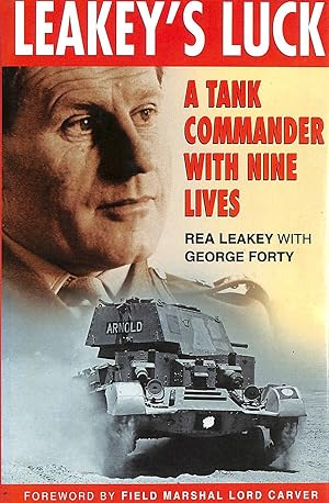 Bild des Verkufers fr Leakey's Luck: A Tank Commander with Nine Lives zum Verkauf von M Godding Books Ltd