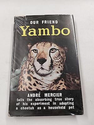 Bild des Verkufers fr Our Friend Yambo zum Verkauf von Cambridge Rare Books