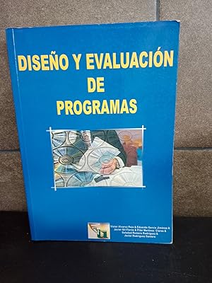 Seller image for Diseo y Evaluacin de Programas. Vctor Alvarez Rojo, Eduardo Garca Gimenez y otros autores. for sale by Lauso Books