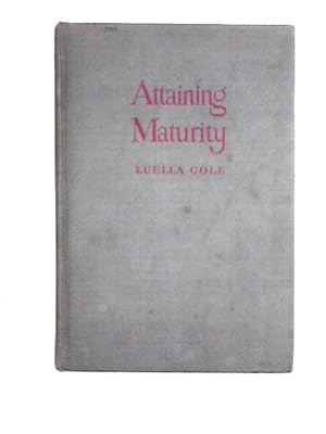 Imagen del vendedor de Attaining Maturity a la venta por World of Rare Books