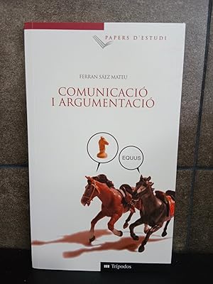 Image du vendeur pour Comunicaci i argumentaci. Ferran Sez Mateu. Cataln. mis en vente par Lauso Books