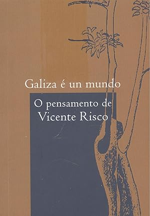 Imagen del vendedor de Galiza  un mundo O pensamento de Vicente Risco a la venta por Imosver