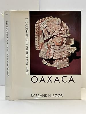 Bild des Verkufers fr THE CERAMIC SCULPTURES OF ANCIENT OAXACA zum Verkauf von Second Story Books, ABAA