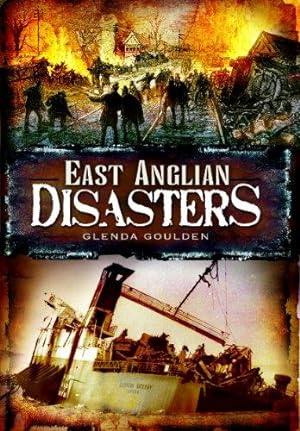 Bild des Verkufers fr East Anglian Disasters zum Verkauf von WeBuyBooks