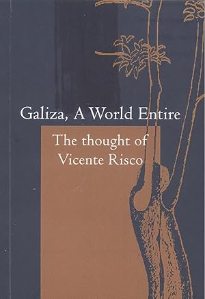 Imagen del vendedor de Galiza, a wordl eneire The thought of Vicente Risco a la venta por Imosver