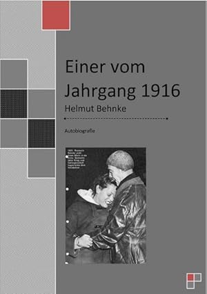 Imagen del vendedor de Einer vom Jahrgang 1916 a la venta por BuchWeltWeit Ludwig Meier e.K.