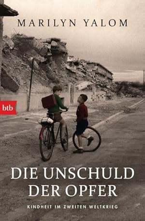 Image du vendeur pour Die Unschuld der Opfer : Kindheit im Zweiten Weltkrieg mis en vente par Smartbuy