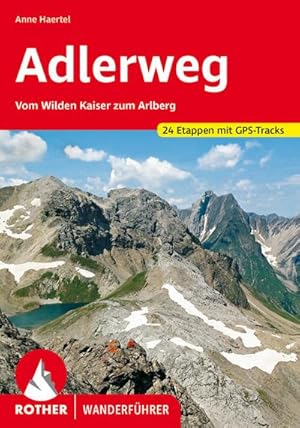 Bild des Verkufers fr Adlerweg : Vom Wilden Kaiser zum Arlberg. 24 Etappen. Mit GPS-Tracks zum Verkauf von Smartbuy