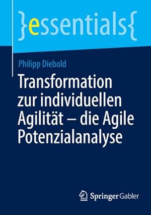 Seller image for Transformation zur individuellen Agilitt  die Agile Potenzialanalyse for sale by Smartbuy