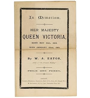 Bild des Verkufers fr In Memoriam. Her Majesty Queen Victoria, born May 24th, 1819. Died January 22nd, 1901. zum Verkauf von Jarndyce, The 19th Century Booksellers