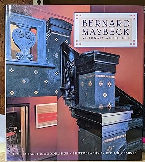 Seller image for Bernard Maybeck, Visionary Architect for sale by Moe's Books