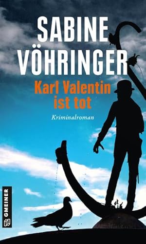 Bild des Verkufers fr Karl Valentin ist tot : Kriminalroman zum Verkauf von Smartbuy