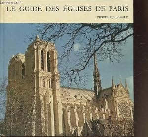 Seller image for Le guide des Eglises de Paris for sale by Ammareal