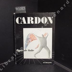 Immagine del venditore per Cardon. Ligne de fuite. venduto da Librairie-Bouquinerie Le Pre Pnard