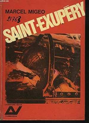 Seller image for Marcel Migeo. Saint-Exupry : Nouvelle dition for sale by Ammareal