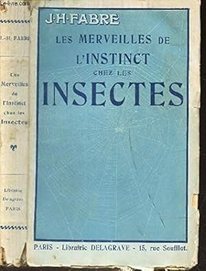 Bild des Verkufers fr Les merveilles de l'instinct chez les insectes zum Verkauf von Ammareal