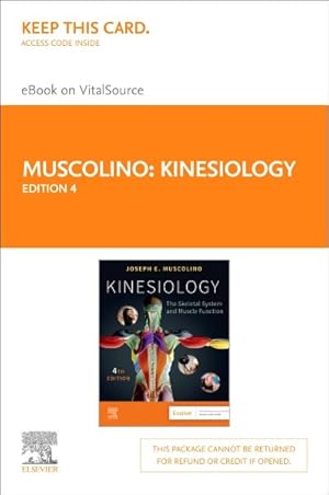 Immagine del venditore per Kinesiology - Elsevier Ebook on Vitalsource Retail Access Card : The Skeletal System and Muscle Function venduto da GreatBookPrices