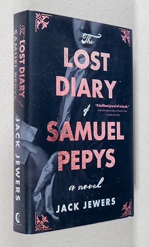 Seller image for The Lost Diary of Samuel Pepys; A Novel for sale by Christopher Morrow, Bookseller