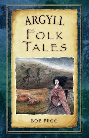 Seller image for Argyll Folk Tales for sale by Smartbuy