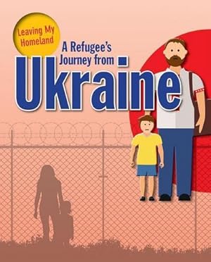 Bild des Verkufers fr A Refugee s Journey from Ukraine zum Verkauf von Smartbuy