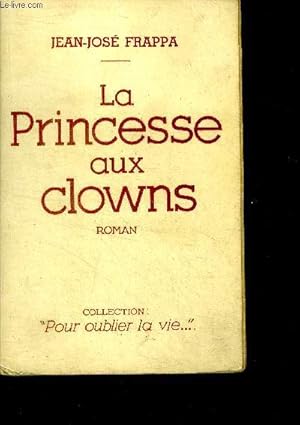 Bild des Verkufers fr La princesse aux clowns - roman zum Verkauf von Le-Livre