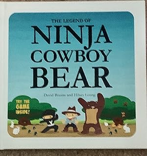 Seller image for The Legend of Ninja Cowboy Bear for sale by The Poet's Pulpit