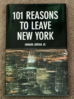 101 Reasons to Leave New York (Signed Copy)