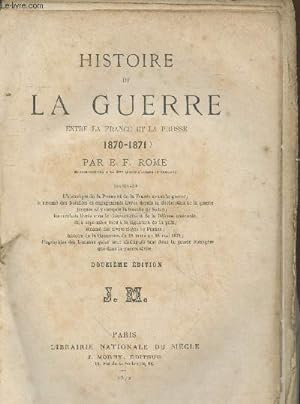 Imagen del vendedor de Histoire de la guerre entre la France et la Prusse (1870-1871) - Douzime dition a la venta por Le-Livre