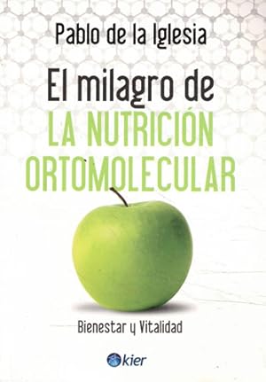 Imagen del vendedor de El milagro de la nutricin ortomolecular a la venta por Librera Cajn Desastre