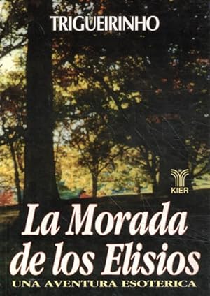 Bild des Verkufers fr La Morada de los Elisios zum Verkauf von Librera Cajn Desastre