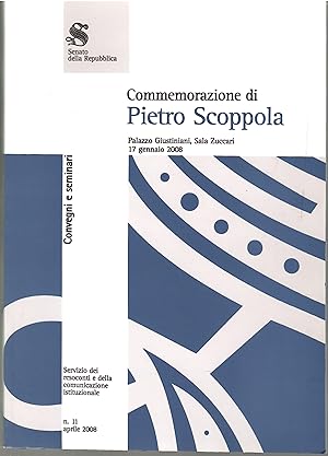 Commemorazione Di Pietro Scoppola Palazzo Giustiniani, Sala Zuccari 17 Gennaio 2008