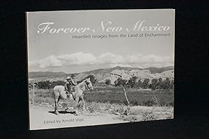 Seller image for Forever New Mexico: Heartfelt Images from the Land of Enchantment for sale by Books by White/Walnut Valley Books
