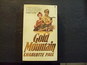 Immagine del venditore per Gold Mountain pb Charlotte Paul 1st Ace Print 4/77 venduto da Joseph M Zunno