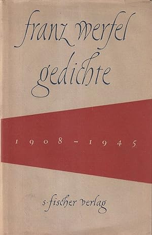 Gedichte. Aus den Jahren 1908 - 1945