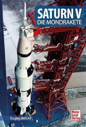 Bild des Verkufers fr Saturn V : Die Mondrakete zum Verkauf von Smartbuy