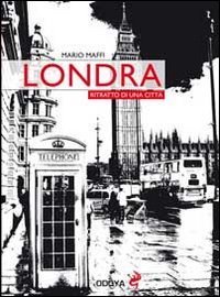Seller image for Londra. Ritratto di una citt for sale by WeBuyBooks