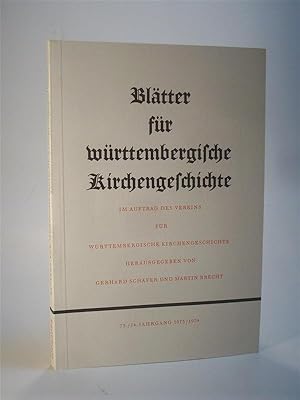 Image du vendeur pour Bltter fr wrttembergische Kirchengeschichte. 73./74. Jahrgang 1973 / 1974. mis en vente par Adalbert Gregor Schmidt