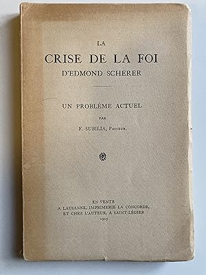 La crise de la foi d'Edmond Scherer.