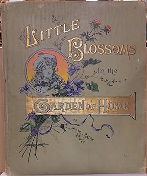 LITTLE BLOSSOMS IN THE GARDEN OF HOME [Salesman Sample]