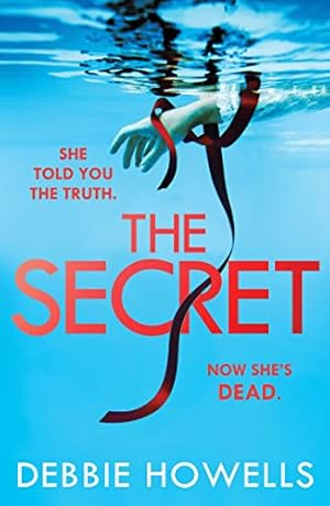 Seller image for The Secret: A gripping, page-turning new thriller from the author of the #1 eBook bestseller The Vow for sale by WeBuyBooks