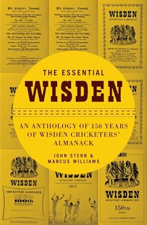 Immagine del venditore per Essential Wisden : An Anthology of 150 Years of Wisden Cricketers' Almanack venduto da GreatBookPricesUK
