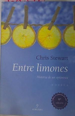 Imagen del vendedor de Entre limones: historia de un optimista a la venta por Almacen de los Libros Olvidados
