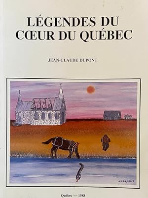 Bild des Verkufers fr Legendes Du Coeur Du Quebec zum Verkauf von Livres Norrois